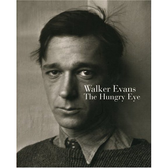 Pre-Owned Walker Evans: The Hungry Eye (Paperback) 081099187X 9780810991873