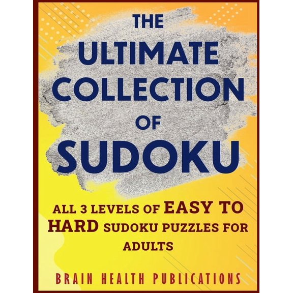The Ultimate Collection of Sudoku, (Paperback)
