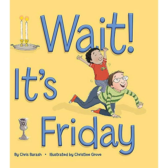 Wait! It's Friday