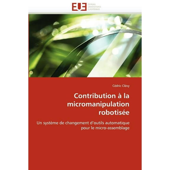 Contribution La Micromanipulation Robotise