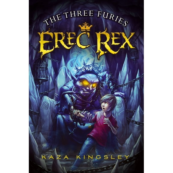 Erec Rex: The Three Furies (Series #4) (Paperback)