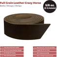 thumbnail image 2 of ELW 5-6 oz 2-2.4mm Dark Brown Straps, Belts, Strips 1.5" Wide X 60" Length 3.8cm x 1.52m Full Grain Leather Crazy Horse Belt Medium DIY Craft, Pet Collars, Blanks, Accessory, Jewelry, Wrapping, 2 of 9