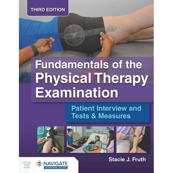 Fundamentals of the Physical Therapy Examination: Patient Interview and Tests & Measures, (Paperback)