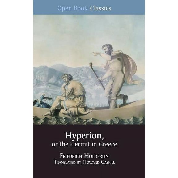Open Book Classics Hyperion, or the Hermit in Greece, Book 10, (Hardcover)