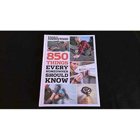 Pre-Owned 850 Things Every Homeowner Should Know, 9781621455998, 1621455998, Hardcover,