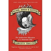 Angle View: Blood, Bones, and Butter: The Inadvertent Education of a Reluctant Chef, Pre-Owned (Hardcover)