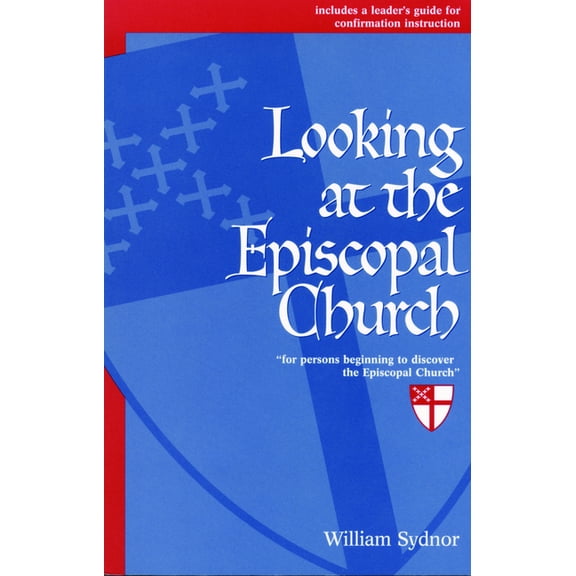 Looking at the Episcopal Church, (Paperback)