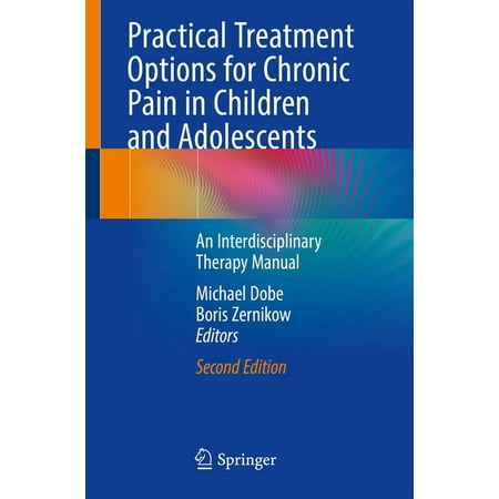 UPC: 9783030192006 | Practical Treatment Options for Chronic Pain in Children and Adolescents: An Interdisciplinary Therapy Manual (Paperback)