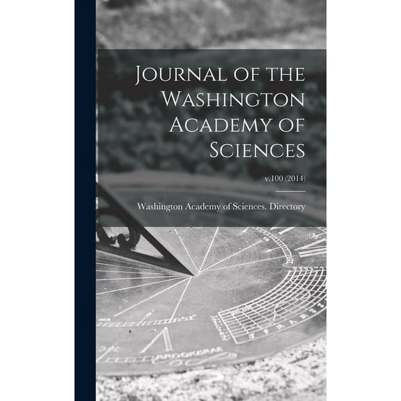 Journal of the Washington Academy of Sciences; v.100 (2014) (Hardcover)
