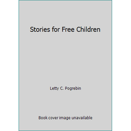 Stories for Free Children [Hardcover - Used]