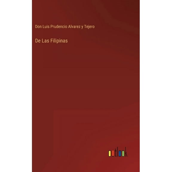 De Las Filipinas (Hardcover)