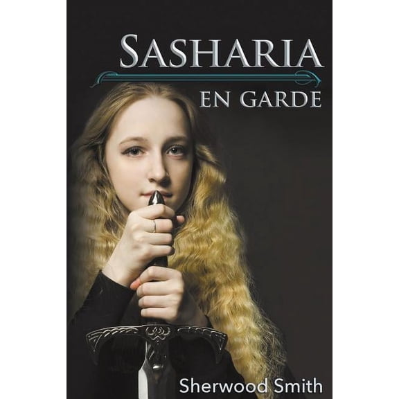 Sasharia En Garde, (Paperback)