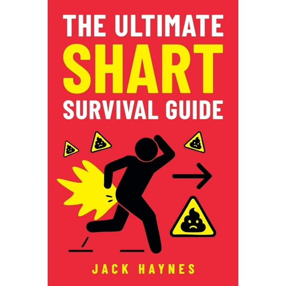 The Ultimate Shart Survival Guide, (Paperback)