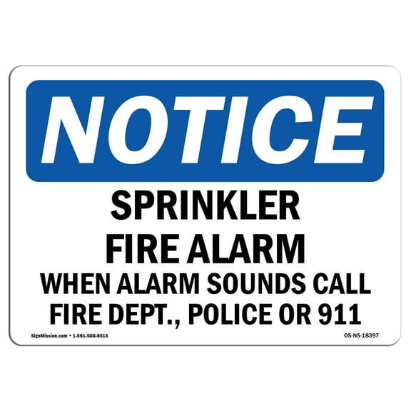 OSHA Notice Sign - Sprinkler Fire Alarm When Alarm Sounds Call | Plastic Sign | Protect Your Business, Work Site, Warehouse & Shop Area |  Made in the USA