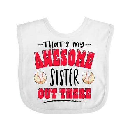 

Inktastic That s My Awesome Sister Out There with Baseballs Gift Baby Boy or Baby Girl Bib