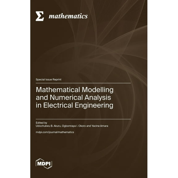 Mathematical Modelling and Numerical Analysis in Electrical Engineering, (Hardcover)