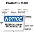 thumbnail image 2 of (2 Pack) Filtered Air Box Sticker End Up OSHA Notice Sign 14 Inch X 10 Inch Plastic Sign, Weather Resistant, UV Protected for Workplace, Business, and Construction Site, Made in the USA, 2 of 8