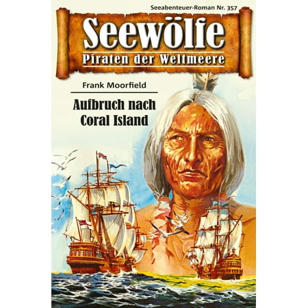 Seewölfe - Piraten der Weltmeere 357 - eBook