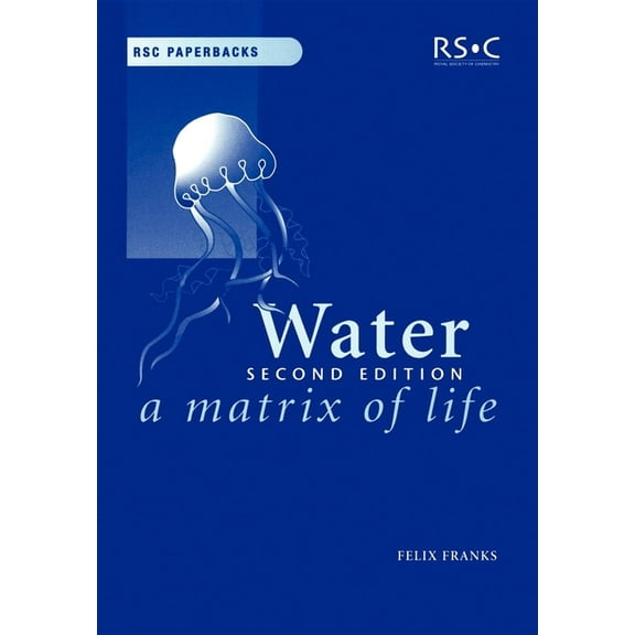 Rsc Paperbacks Water: A Matrix of Life, Book 21, (Paperback)