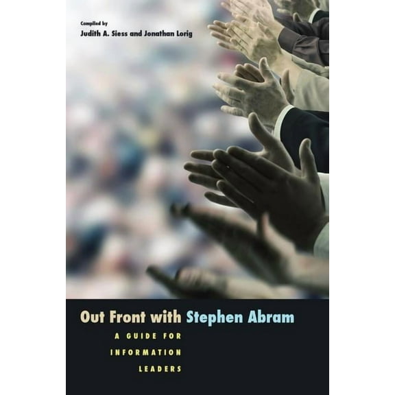 Out Front with Stephen Abram, (Paperback)