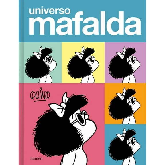 Universo Mafalda / Mafalda Universe, (Hardcover)