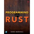 thumbnail image 1 of Pre-Owned Programming with Rust, (Paperback), 1 of 1