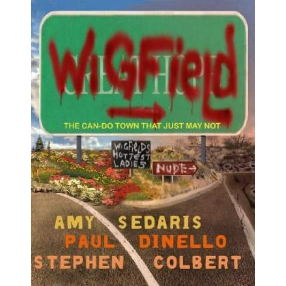 Wigfield: The Can-Do Town That Just May Not, (Paperback)