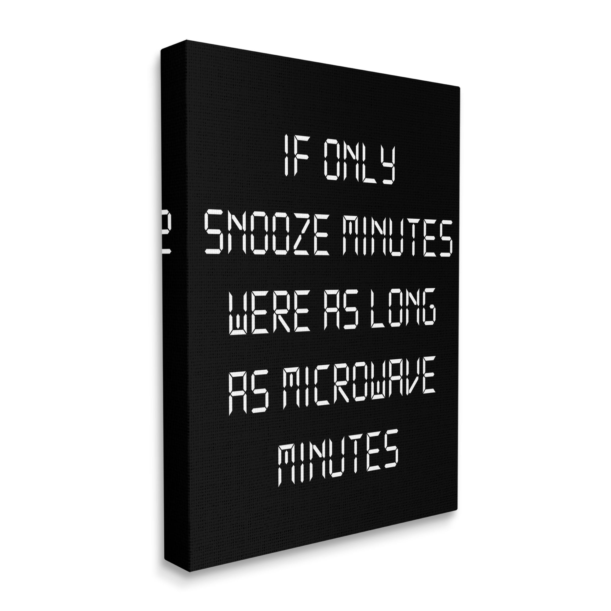 Stupell Industries Snooze Vs Microwave Minutes Typography Painting Gallery Wrapped Canvas Art Print Wall Art, 30 x 40