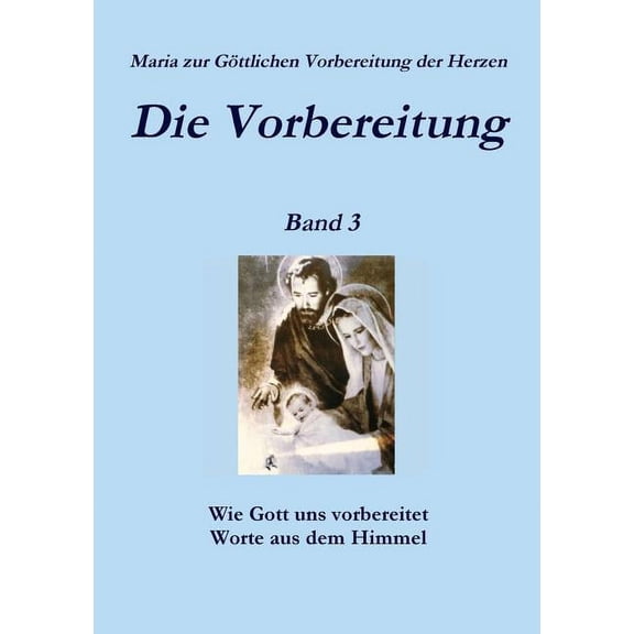 Die Vorbereitung - Band 3 (Paperback)