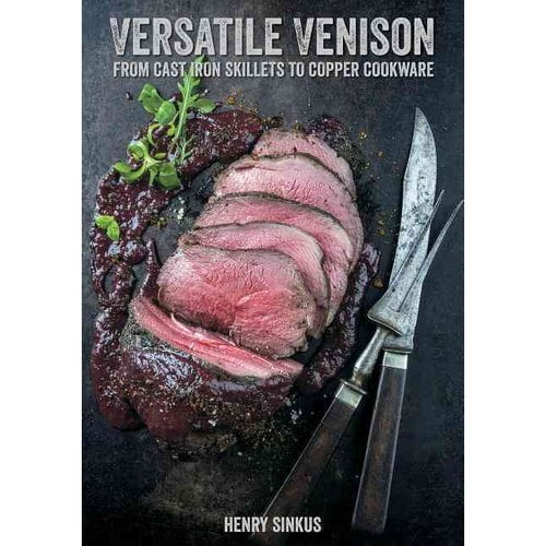 Versatile Venison: From Cast Iron Skillets to Copper Cookware by