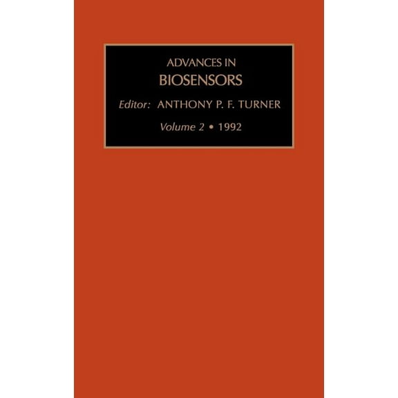 Advances in Biosensors Advances in Biosensors: Volume 2, Book 2, (Hardcover)