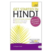Get Started in Hindi Absolute Beginner Course : The essential introduction to reading, writing, speaking and understanding a new language (Edition 2) (Paperback)