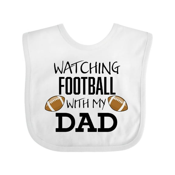 Inktastic Watching Football with my Dad Boys or Girls Baby Bib
