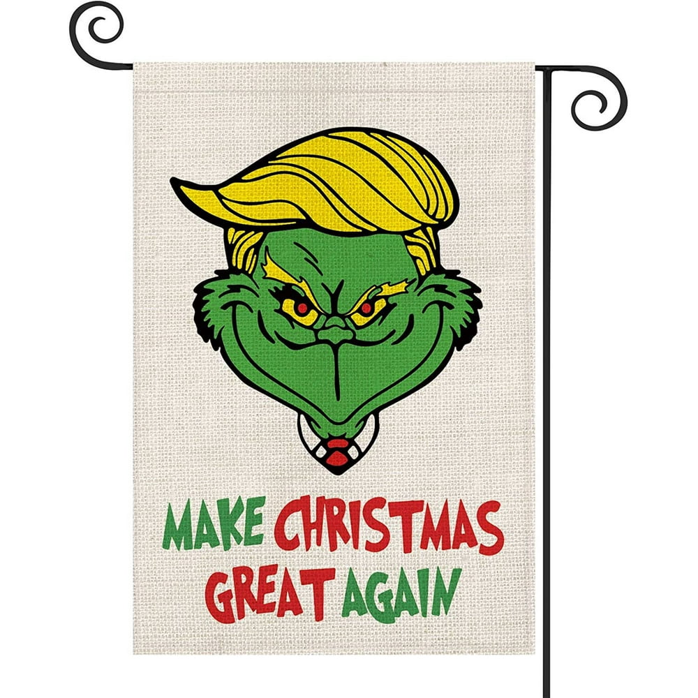 Make Christmas Great Again Grinch Garden Flag Vertical Double Sized 12