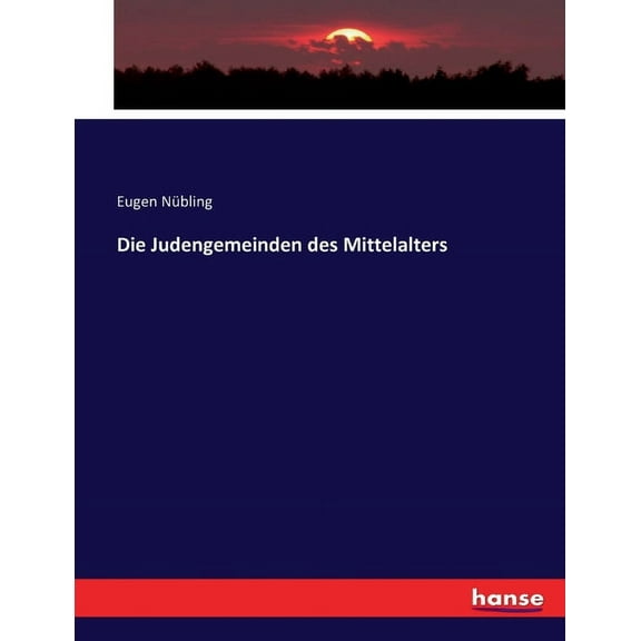 Die Judengemeinden des Mittelalters, (Paperback)