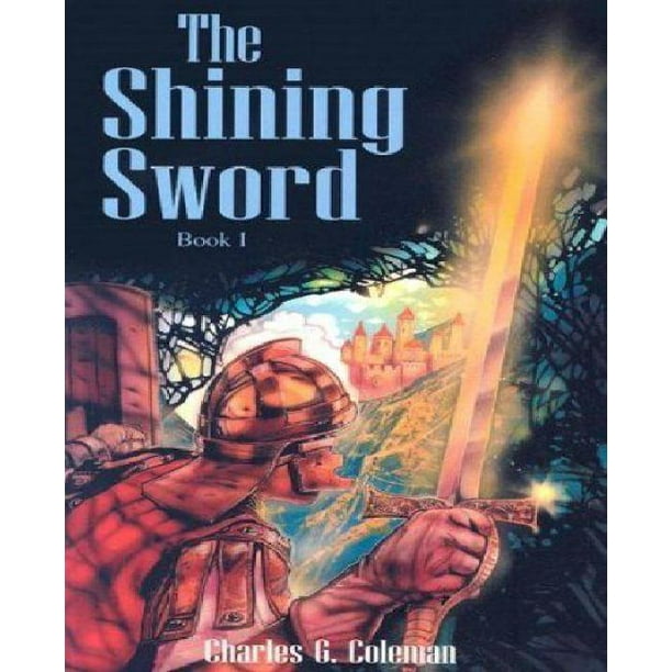Tales Of A Shinning Sword The Shining Sword : Book 1 - Walmart.com - Walmart.com