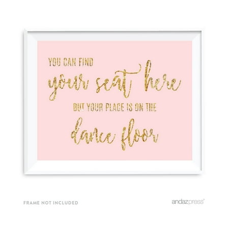 Find Your Seat Here, Place On Dance Floor Blush Pink Gold Glitter Print Wedding Party (Best Places To Find Gold)