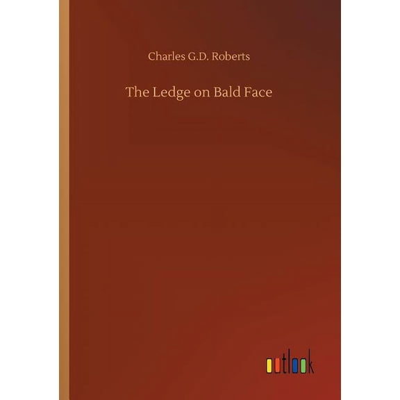 The Ledge on Bald Face (Paperback)
