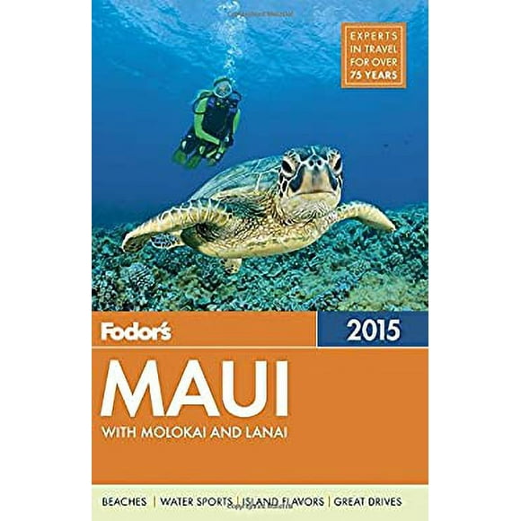 Fodor's Maui 2015 : With Molokai and Lanai 9780804142601 Used / Pre-owned