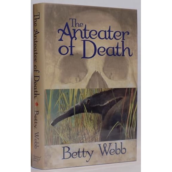 Pre-Owned The Anteater of Death (Hardcover) by Betty Webb