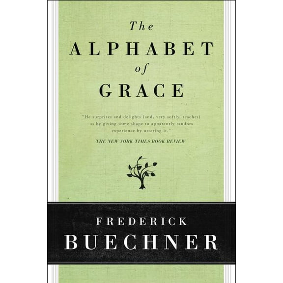 The Alphabet of Grace, (Paperback)