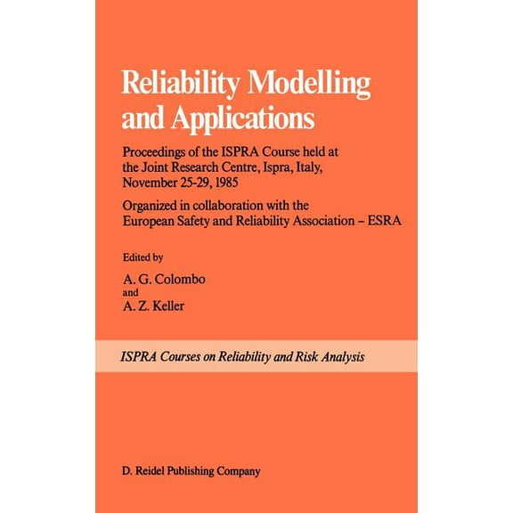 Ispra Courses Reliability Modelling and Applications, Book 12, (Hardcover)