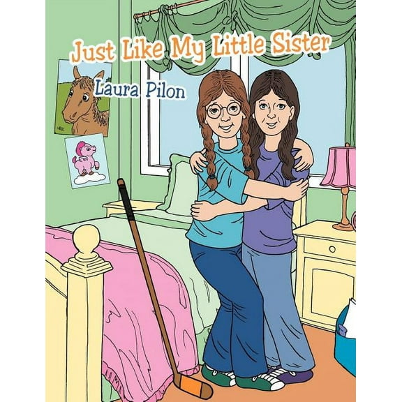 Just Like My Little Sister
