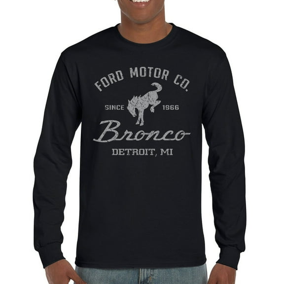 Ford Motor Co Bronco Detroit MI Long Sleeve T-shirt Vintage Truck Since 1966 4x4 Off Road Adventure Classic Car Fan