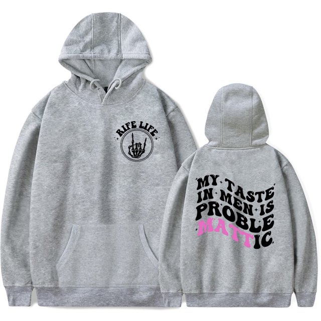 Matt Rife Chandails à Capuchon Merch Chandail en Molleton Mon Goût pour les Hommes Est un Problème Imprimé Graphique Populaire Unisexe Tendance Décontracté Mode Urbaine Chandail en Molleton,TP,Gris