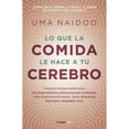 thumbnail image 1 of Lo Que La Comida Le Hace A Tu Cerebro Grijalbo 9786073805544, 1 of 2