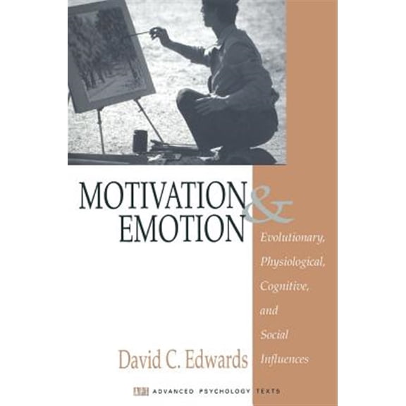 Pre-Owned Advanced Psychology Text Motivation and Emotion: Evolutionary, Physiological, Cognitive, and Social Influences, Book 3, (Hardcover)