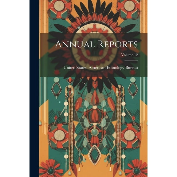 Annual Reports; Volume 12 (Paperback)