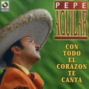 Con Todo El Corazon Te Canta