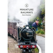 Shire Library: Miniature Railways (Paperback)
